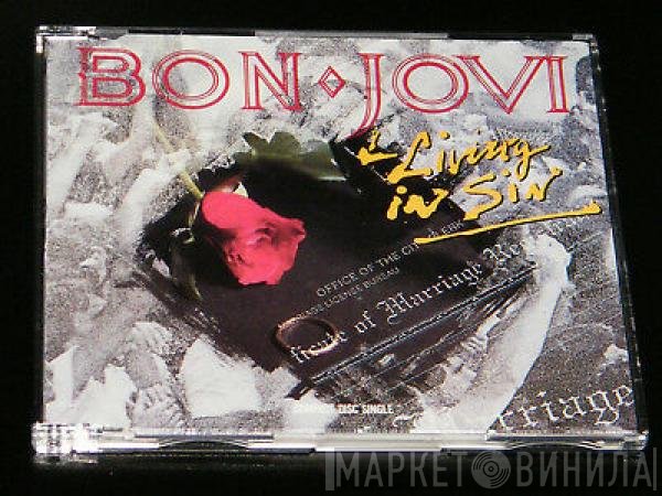 Bon Jovi  - Living In Sin