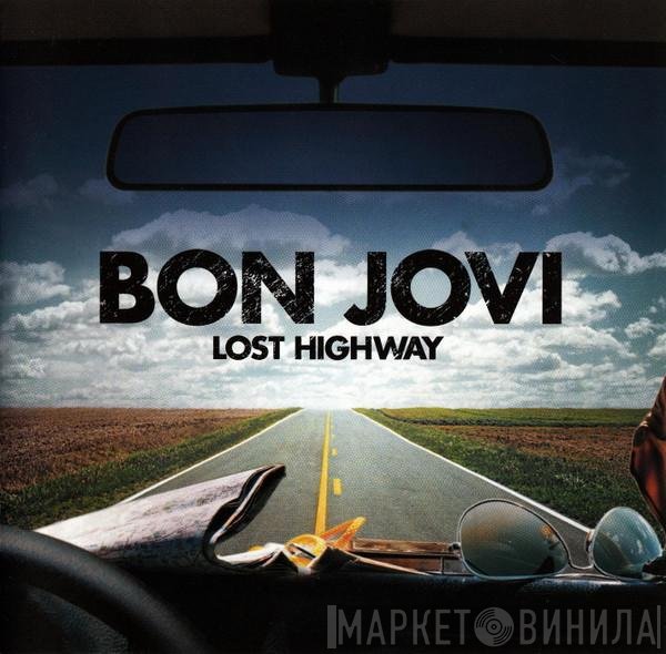 Bon Jovi  - Lost Highway
