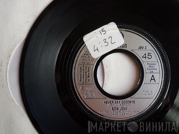 Bon Jovi - Never Say Goodbye