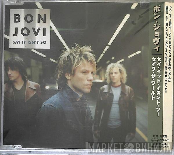 Bon Jovi - Say It Isn't So