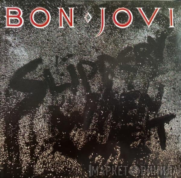 Bon Jovi  - Slippery When Wet