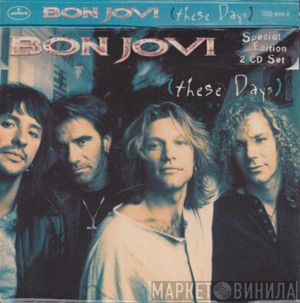 Bon Jovi - These Days