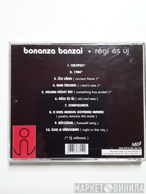 Bonanza Banzai  - Régi És Új