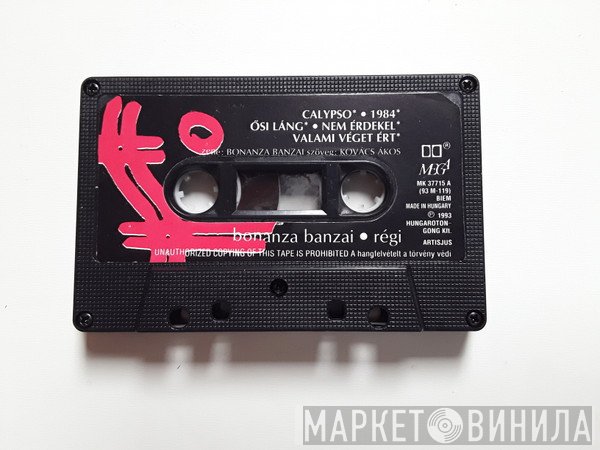 Bonanza Banzai  - Régi És Új