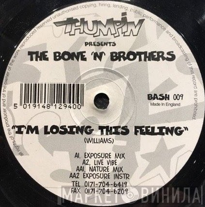 Bone 'n' Brothers - I'm Losing This Feeling