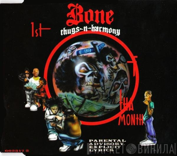 Bone Thugs-N-Harmony - 1st Of Tha Month