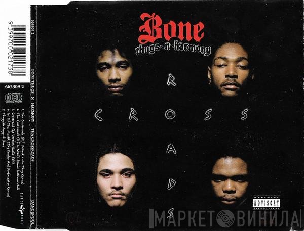 Bone Thugs-N-Harmony  - Crossroads