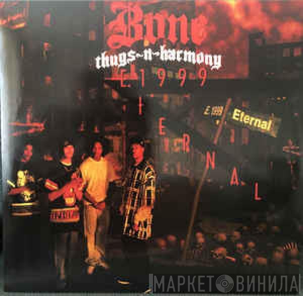 Bone Thugs-N-Harmony  - E.1999 Eternal