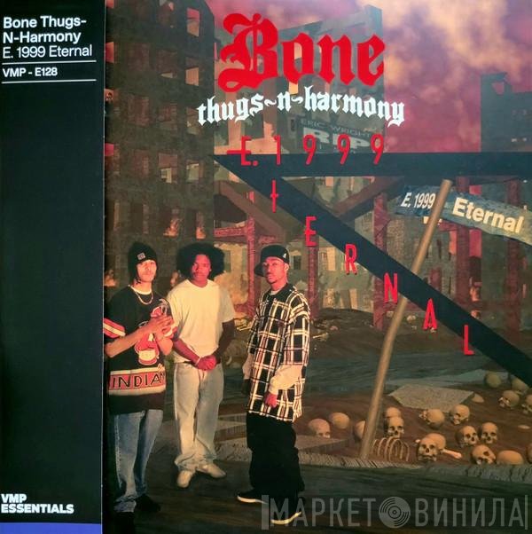 Bone Thugs-N-Harmony  - E. 1999 Eternal