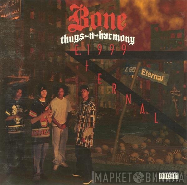 Bone Thugs-N-Harmony  - E. 1999 Eternal