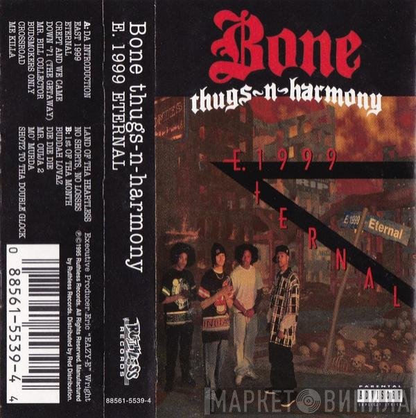 Bone Thugs-N-Harmony  - E. 1999 Eternal