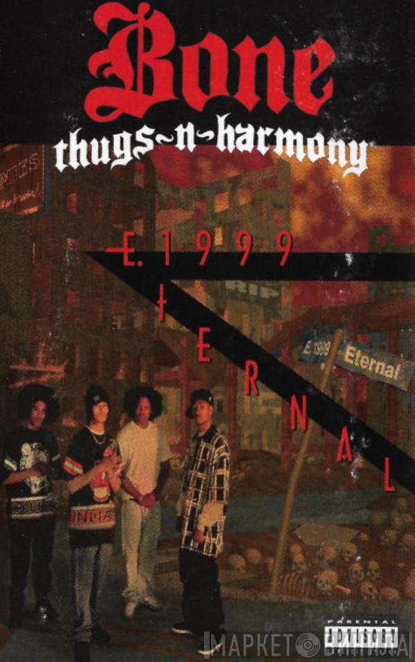 Bone Thugs-N-Harmony  - E. 1999 Eternal