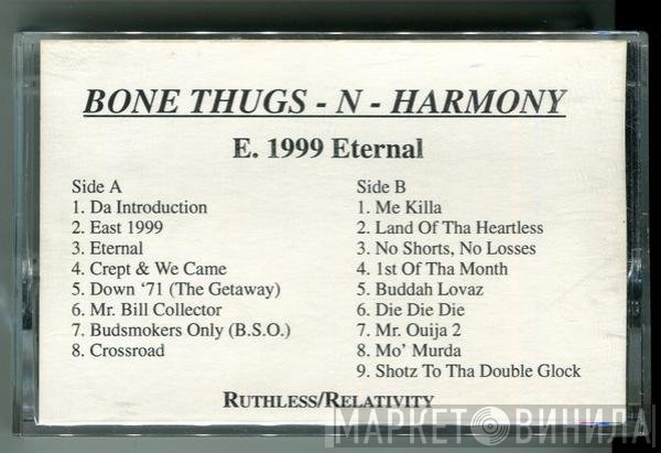 Bone Thugs-N-Harmony  - E. 1999 Eternal
