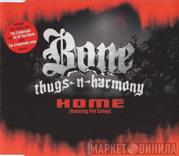 Bone Thugs-N-Harmony Featuring Phil Collins  - Home