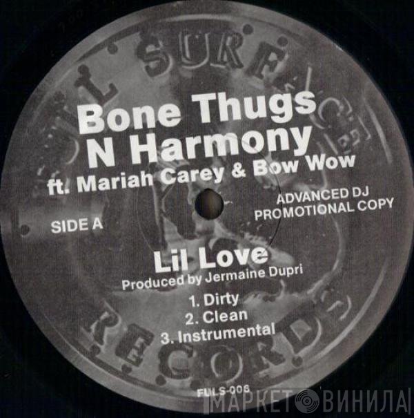Bone Thugs-N-Harmony Ft. Mariah Carey & Bow Wow  - Lil Love