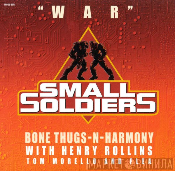 Bone Thugs-N-Harmony With Henry Rollins, Tom Morello And Flea  - War