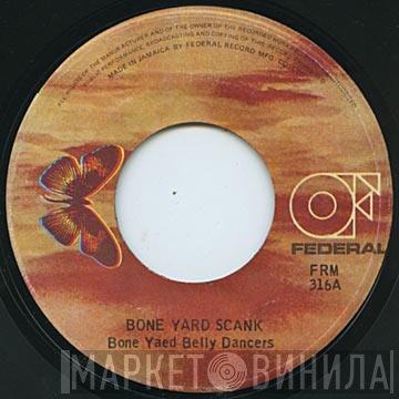Bone Yard Belly Dancers - Bone Yard Scank