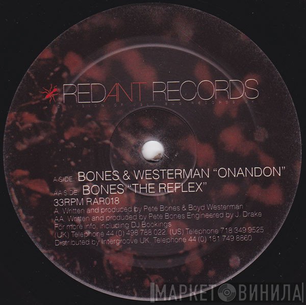 Bones and Westerman - Onandon / The Reflex