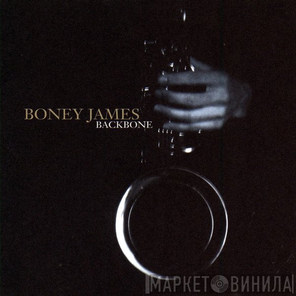 Boney James  - Backbone