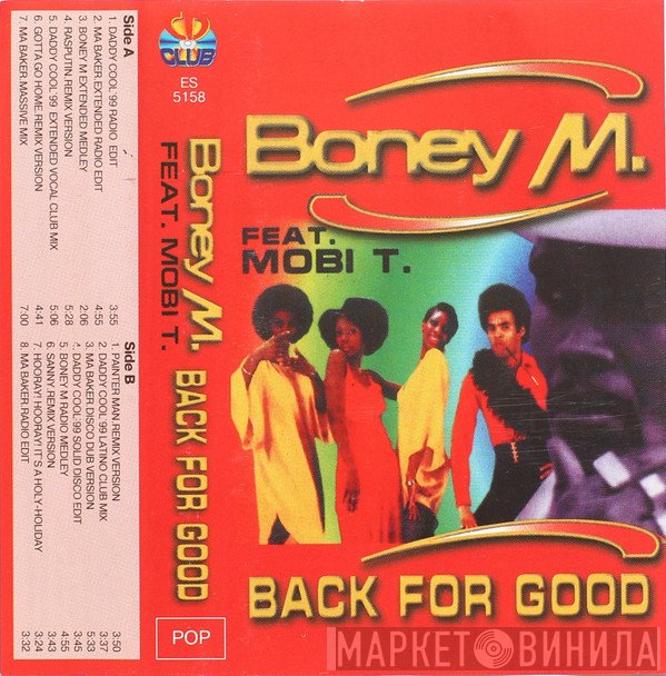 Boney M. Feat. Mobi T.  - Back For Good