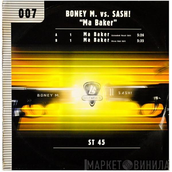 Boney M. vs. Sash!  - Ma Baker
