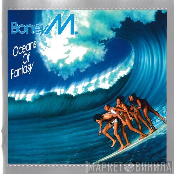Boney M. - Oceans Of Fantasy