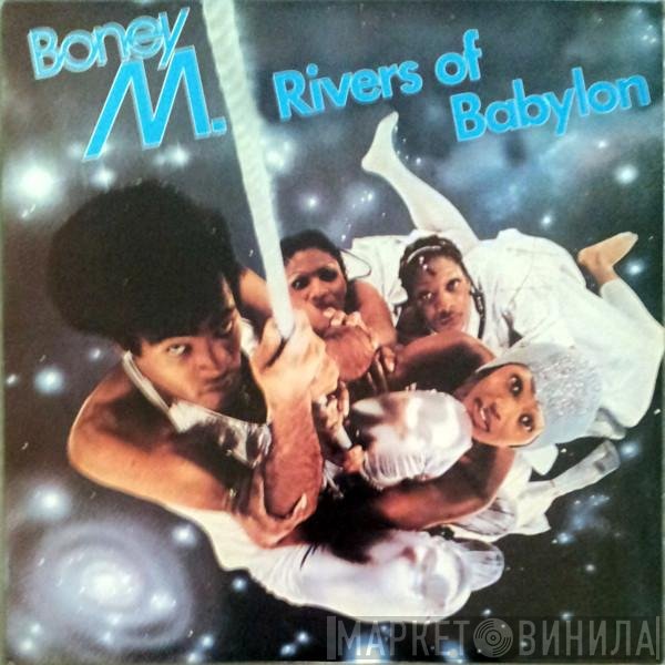 Boney M.  - Rivers Of Babylon