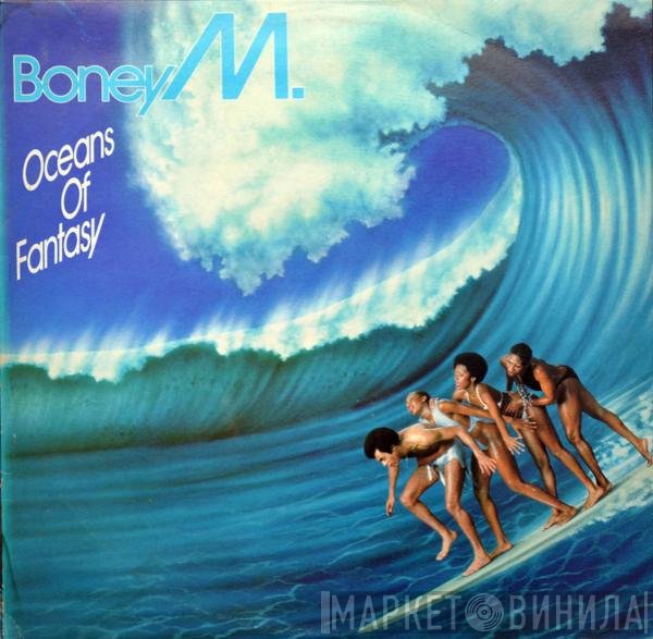 Boney M. - Oceans Of Fantasy