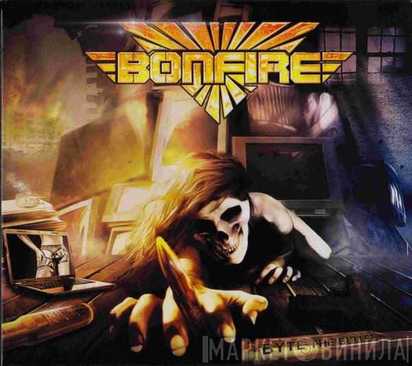 Bonfire  - Byte The Bullet