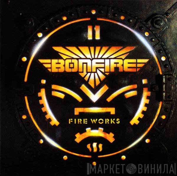 Bonfire - Fire Works