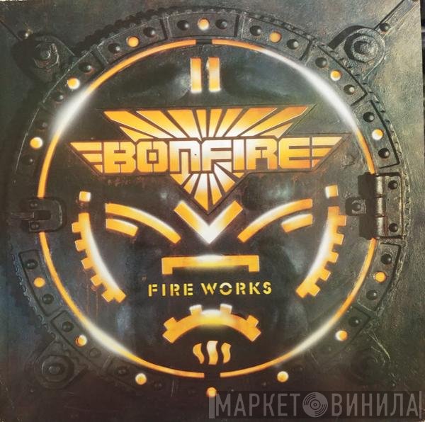 Bonfire  - Fire Works