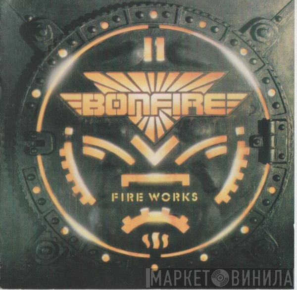 Bonfire  - Fire Works
