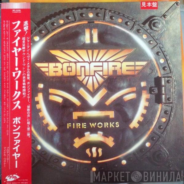 Bonfire  - Fire Works