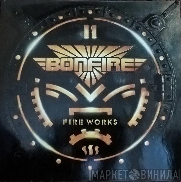 Bonfire  - Fire Works