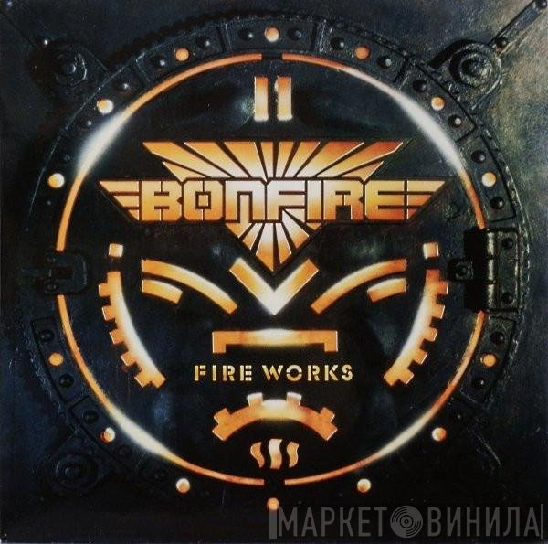 Bonfire  - Fire Works