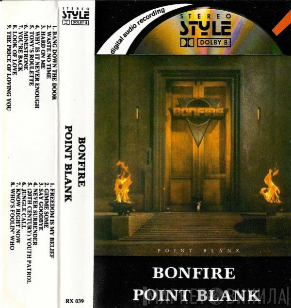 Bonfire  - Point Blank