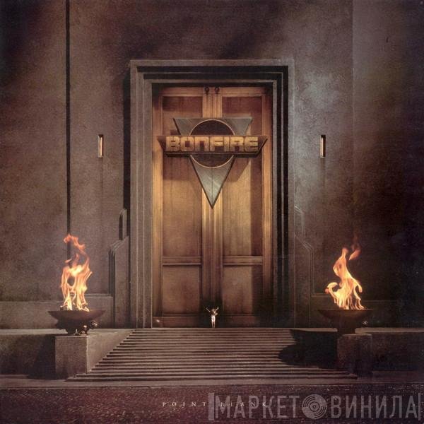 Bonfire  - Point Blank