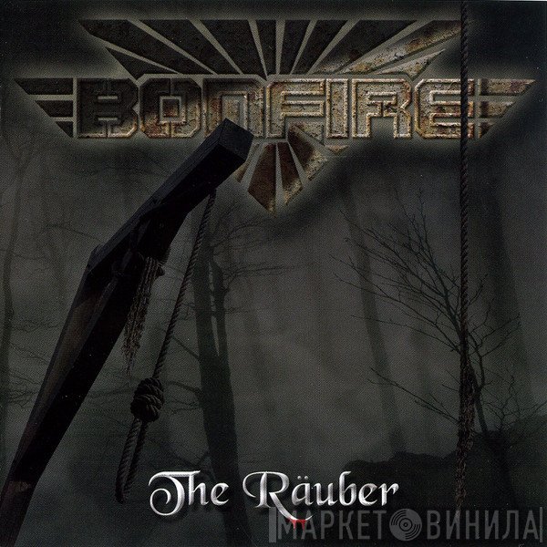 Bonfire  - The Räuber