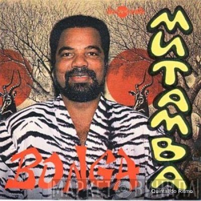 Bonga  - Mutamba