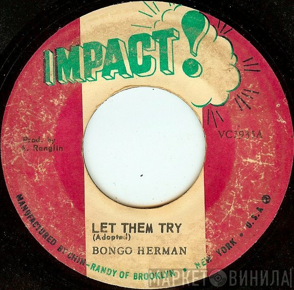 Bongo Herman  - Let Them Try