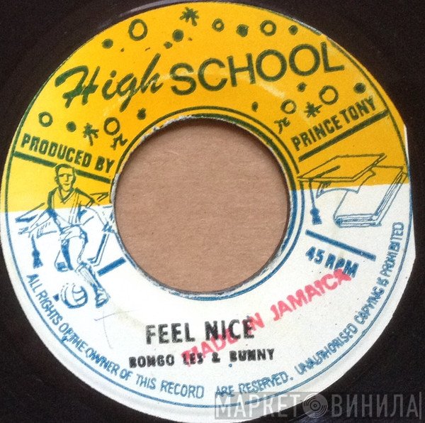 Bongo Les & Bingy Bunny / Winston Scotland  - Feel Nice / Quick & Slick