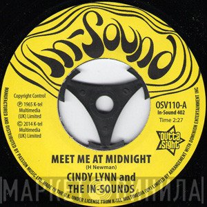 Bonnie & Clyde , Cindy Lynn and The In-Sounds - Meet Me At Midnight / I Get A Feeling