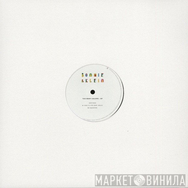 Bonnie & Klein - Too Many Colors EP