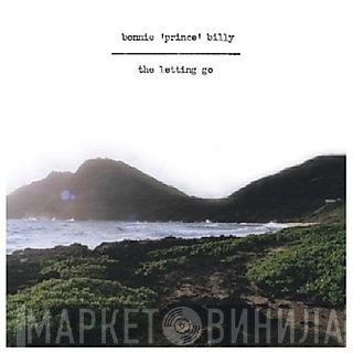 Bonnie "Prince" Billy  - The Letting Go