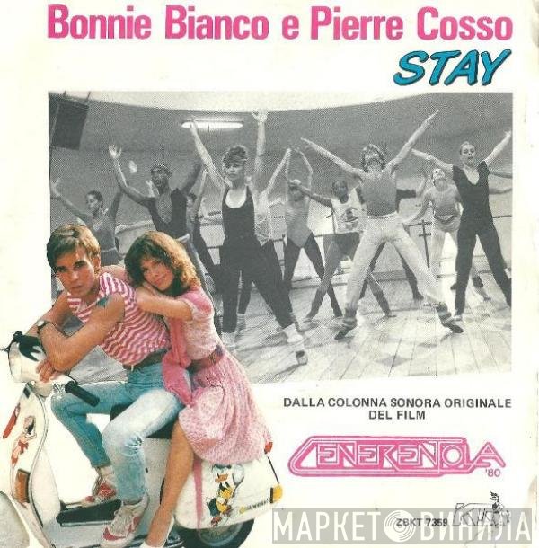 Bonnie Bianco E Pierre Cosso  - Stay
