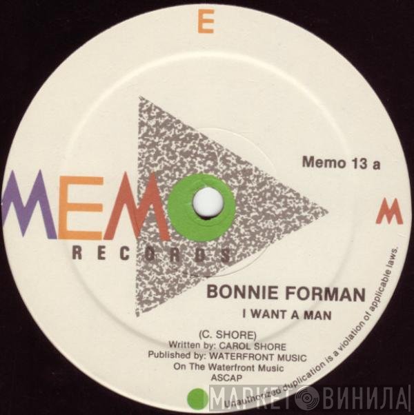 Bonnie Forman - I Want A Man