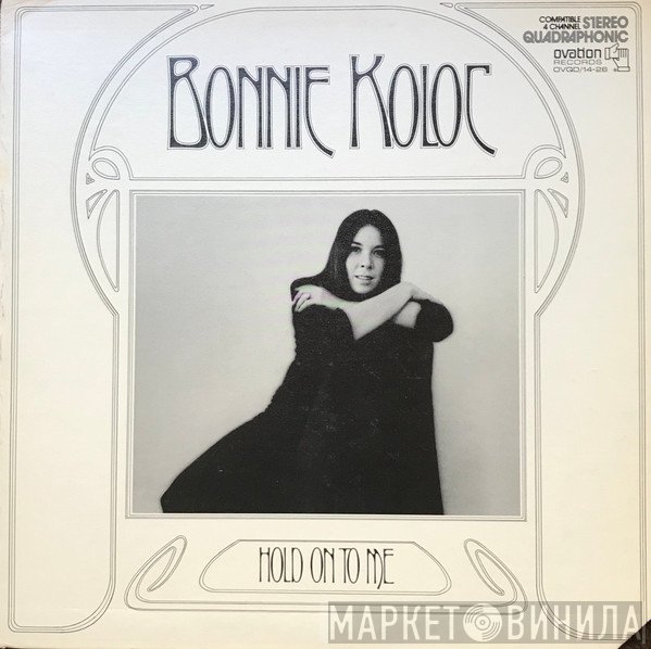 Bonnie Koloc - Hold On To Me