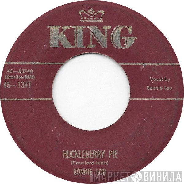 Bonnie Lou - Huckleberry Pie