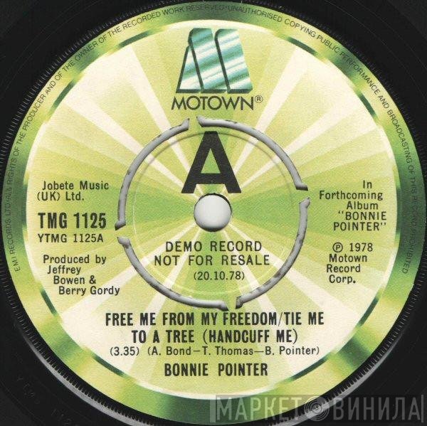 Bonnie Pointer - Free Me From My Freedom / Tie Me To A Tree (Handcuff Me) / Free Me From My Freedom / Tie Me To A Tree (Handcuff Me) (Instrumental)
