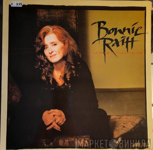 Bonnie Raitt  - Longing In Their Hearts